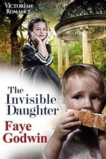 The Invisible Daughter,Faye