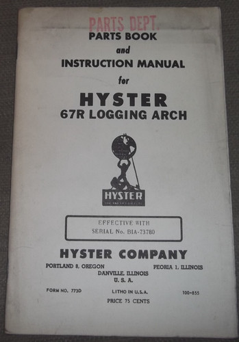 Hyster 67r logging arch parts - logging,