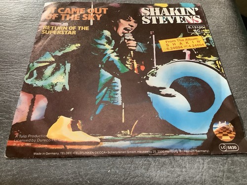 Shakin stevens came out of - shakin',