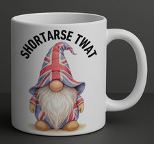 Funny Shortarse Tw*t Mug Union