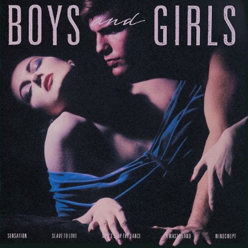 Boys and girls bryan ferry - bryan,