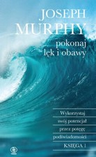 Pokonaj Lęk i Obawy Joseph Murphy Psychologia Książka Polska Ksiazka Polish Book