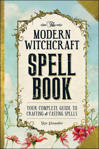 The modern witchcraft spell - the,
