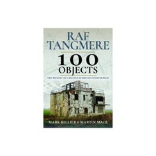 RAF Tangmere in 100 Objects
