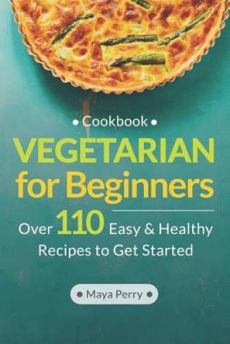 Vegetarian cookbook for - cookbook,