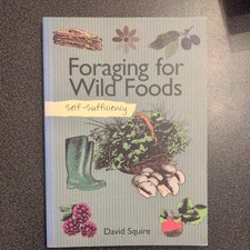 Self-Sufficiency: Foraging for Wild Foods (IMM Lifestyle Books) L
