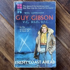 Enemy Coast Ahead - Guy Gibson