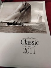 Beken Classic Ships Calendar 2011 Great Quality Photo's + 2013 Yachting Calender