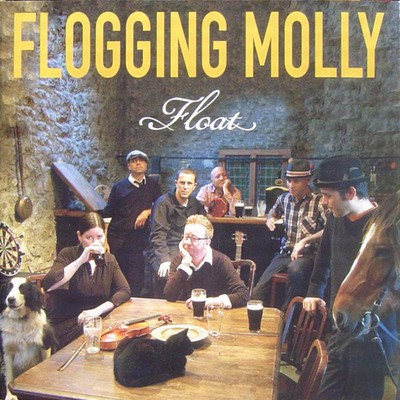 Flogging molly float - molly:,