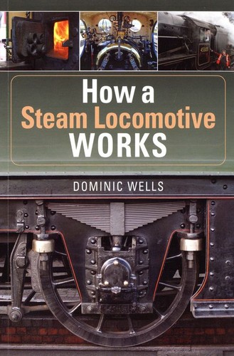 How steam locomotive works - a,