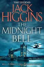 The Midnight Bell (Sean Dillon Series, Book 22) By Jack Higgins. 9780008160319