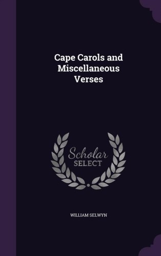 Selwyn cape carols - cape, and