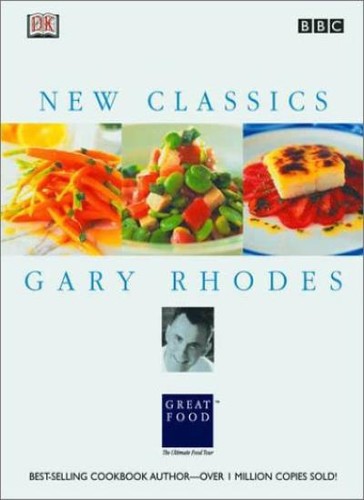 Gary rhodes new classics - rhodes,