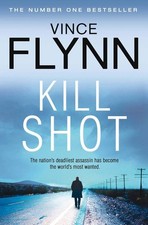 Vince Flynn Kill Shot Book