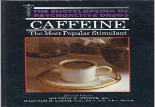 Caffeine encyclopedia of - caffeine,