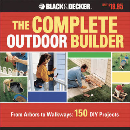 The complete outdoor builder - outdoor,