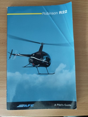 Robinson r22 pilot s guide - r22:, pilot's