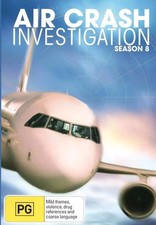 Air Crash Investigations - Season 8 SERIES EIGHT - VGC ALL REGION 0 DVD