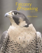 Falconry and Hawking 3rd Ed - Phillip Glasier - Hardback - very Good