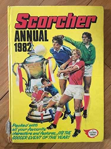Scorcher annual 1982 - scorcher,