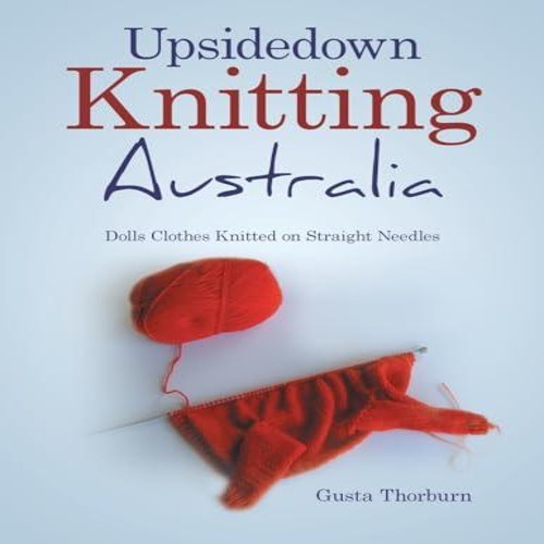 Upsidedown knitting australia - upsidedown,
