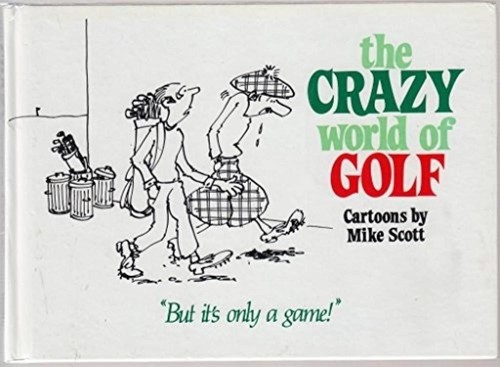 The crazy world golf - the,