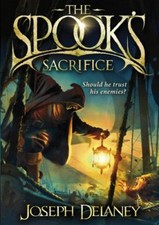 The Spook's Sacrifice: Book 6