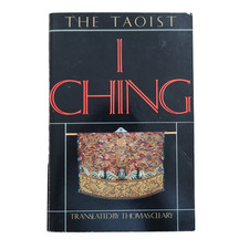 The Taoist "I Ching" by Liu I-ming | Translated by Thomas Leary | 1st Edn 1986