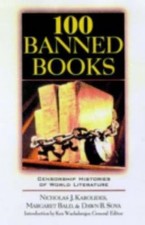 100 Banned Books: Censorship Histories of Worl- 0816040591, Karolides, paperback