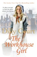 The Workhouse Girl,Dilly Court