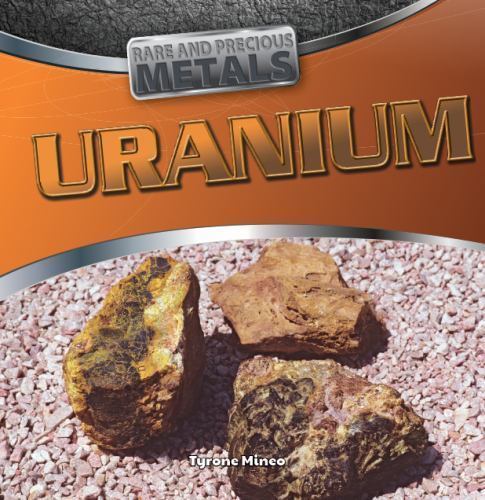 Uranium rare and precious - (rare,
