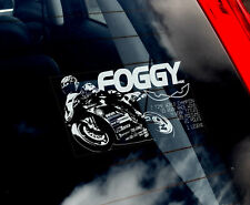 Carl 'Foggy' Fogarty - Superbike Car Window Sticker - Moto GP Eyes Motorbike