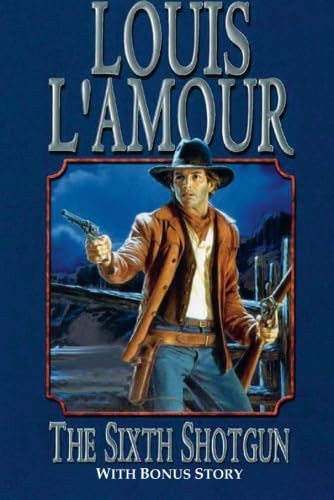The sixth shotgun amour - the, shotgun-l'amour