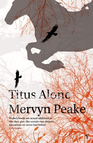 Titus alone mervyn peake - titus,