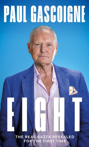 Paul gascoigne eight the - eight,