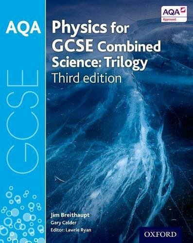Aqa gcse physics for - gcse, combined