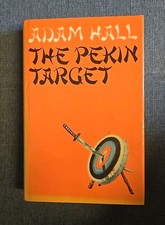 The Pekin Target by Adam Hall. Vintage 1981 First Edition HB DJ Book. 