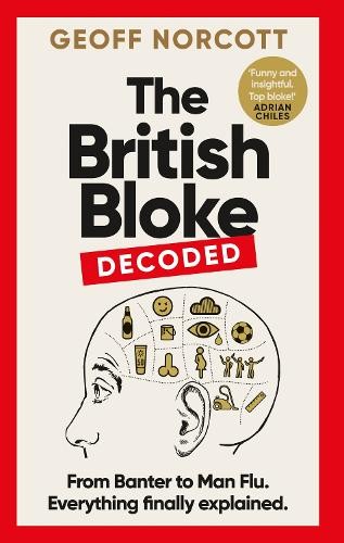 The british bloke decoded - british, bloke,