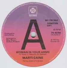 Marti Caine - Woman In Your Arms - Used Vinyl Record 7 - Promo - X12170z