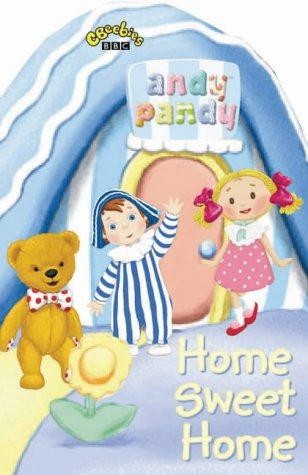Andy pandy home - andy, sweet