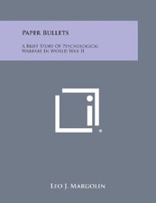 Paper Bullets: A Brief Story of Psychological W. Margolin<|