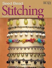 Seed Bead Stitching by Beth Stone (Paperback, 2007)