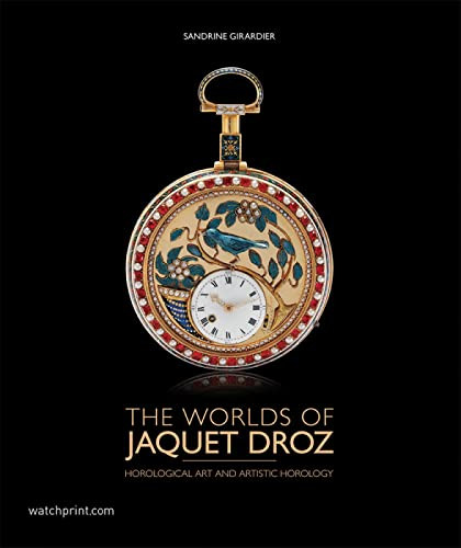 The worlds jaquet droz - jaquet,