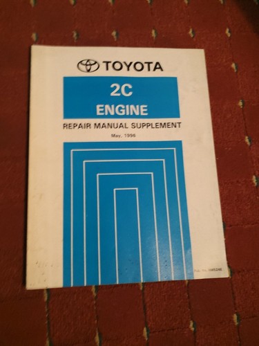 Toyota workshop manual - toyota, 2c