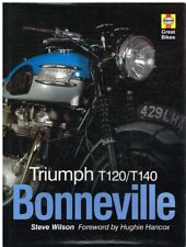 TRIUMPH T120 T140 BONNEVILLE '59-88 DESIGN DEVELOPMENT & PRODUCTION HISTORY BOOK