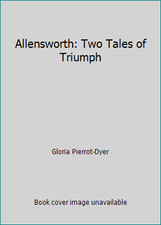 Allensworth: Two Tales of