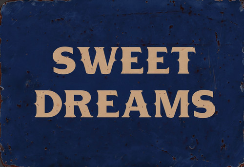 Sweet dreams metal sign - dreams, sign,