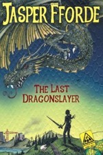 The Last Dragonslayer: Last Dragonslayer Book 1-Jasper Fforde