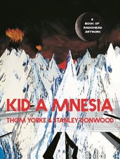 Kid A Mnesia: A Book of