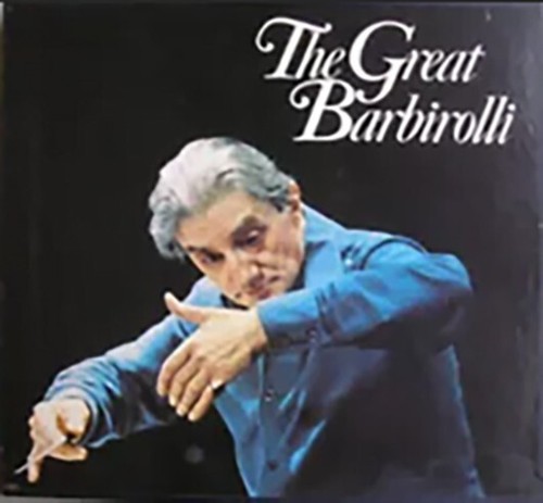 Sir john barbirolli the - john,
